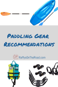 Paddling Gear Recommendations/www.raffysontheroad.com
