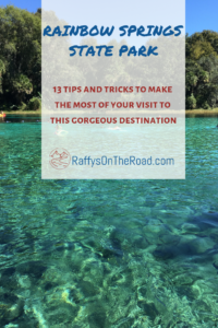 13 Tips to Make the Most of your Trip to Rainbow Springs State Park